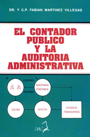 CONTADOR PÚBLICO Y LA AUDITORÍA ADMINISTRATIVA, EL - 1.ª ED. 2014