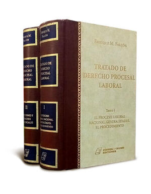 TRATADO DE DERECHO PROCESAL LABORAL TOMO I Y II - 1.ª ED. 2012