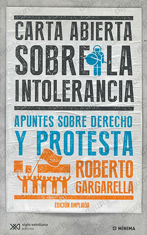 CARTA ABIERTA SOBRE LA INTOLERANCIA: APUNTES SOBRE DERECHO Y PROTESTA - 2.ª ED. 2015 AMPLIADA