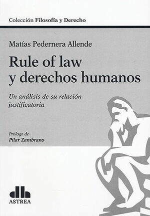 RULE OF LAW Y DERECHOS HUMANOS - 1.ª ED. 2023