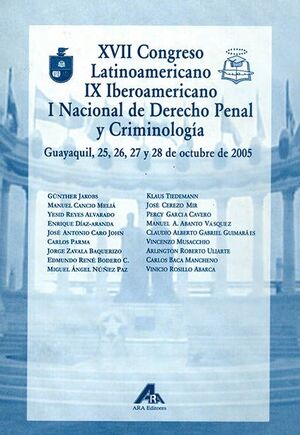 XVII CONGRESO LATINOAMERICANO. IX IBEROAMERICANO. I NACIONAL DE DERECHO PENAL Y CRIMINOLOGÍA