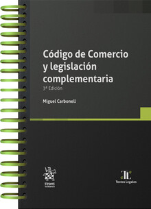 CÓDIGO DE COMERCIO Y LEGISLACIÓN COMPLEMENTARIA - 3.ª ED. 2024 (CON ARILLAS Y PASTA DURA)